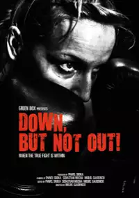 Plakat filmu Down, But Not Out!