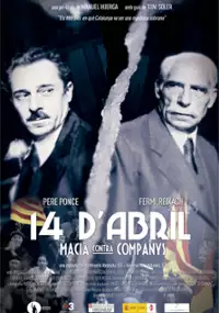 Plakat filmu 14 d'abril. Macià contra Companys