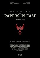 plakat filmu Papers, Please: The Short Film 