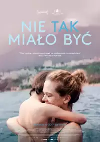 Plakat filmu Nie tak miało być
