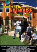 plakat filmu Going to the Nuthouse