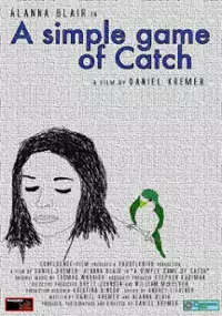 Plakat filmu A Simple Game of Catch