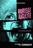 plakat filmu Mortelle raclette