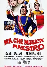 Plakat filmu Ma che musica maestro