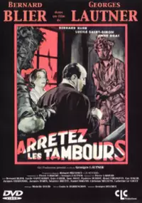 Plakat filmu Arr&ecirc;tez les tambours
