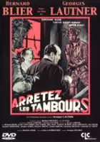 plakat filmu Arrêtez les tambours