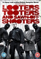 plakat filmu Looters, Tooters and Sawn-Off Shooters