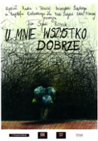 plakat filmu U mnie wszystko dobrze