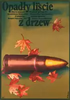 plakat filmu Opadły liście z drzew