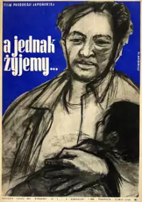 Plakat filmu A jednak żyjemy