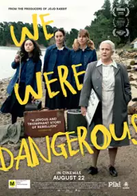 Plakat filmu We Were Dangerous