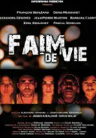 plakat filmu Faim de vie