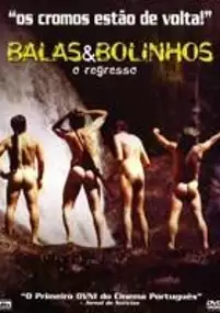Plakat filmu Balas &amp; Bolinhos - O Regresso