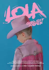 Plakat filmu Lola: Girl Got a Gun