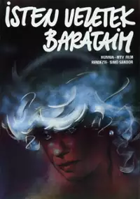 Plakat filmu Isten veletek, barátaim