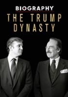 plakat filmu Biography: The Trump Dynasty