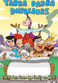 Plakat serialu Yabba Dabba Dinozaury!