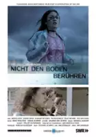 plakat filmu Nicht den Boden berühren