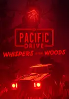 plakat filmu Pacific Drive: Whispers in the Woods