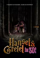 plakat filmu Hansel and Gretel in 3D!