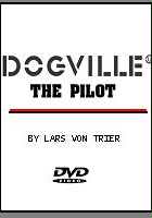 plakat filmu Dogville: The Pilot