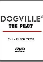 Michael Larsen / Dogville: The Pilot