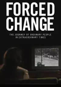 Plakat filmu Forced Change