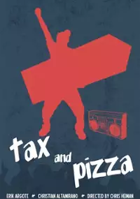 Plakat filmu Tax and Pizza
