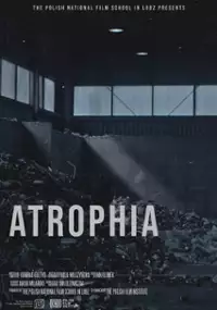 Plakat filmu Atrofia