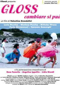 Plakat filmu Gloss – cambiare si puo
