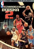 plakat filmu NBA prosto z ulicy: Czarodzieje Boiska cz. 2