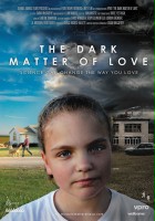 plakat filmu The Dark Matter of Love