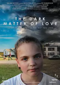 Plakat filmu The Dark Matter of Love