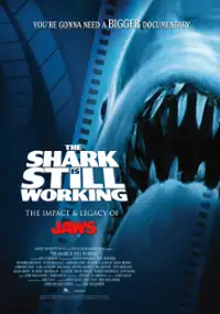 Plakat filmu The Shark Is Still Working