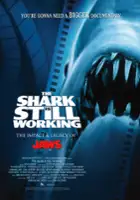 plakat filmu The Shark Is Still Working