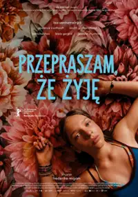 Plakat filmu Przepraszam, że żyję