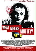 plakat filmu What Means Motley?