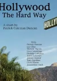 Plakat filmu Hollywood the Hard Way