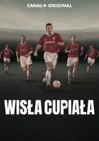 Plakat serialu Wisła Cupiała
