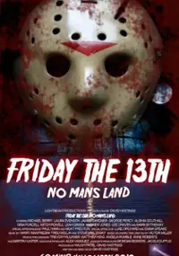 Plakat filmu Friday the 13th: No Man's Land