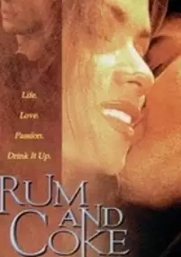 Plakat filmu Rum and Coke