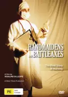 Bronwyn Murphy / Handmaidens and Battleaxes