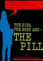 plakat filmu The Girl, the Body, and the Pill