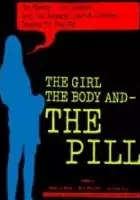 Nancy Lee Noble / The Girl, the Body, and the Pill