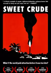 Plakat filmu Sweet Crude