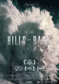 Plakat filmu To The Hills & Back