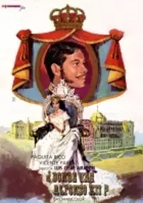 Plakat filmu ¿Dónde vas, Alfonso XII?