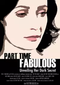 Plakat filmu Part Time Fabulous