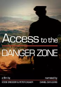 Plakat filmu Access to the Danger Zone