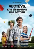 plakat filmu Vectēvs, kas bīstamāks par datoru
